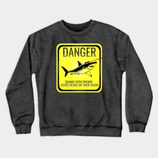 Sharks With Frickin' Laser Beams Crewneck Sweatshirt